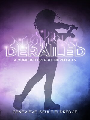 cover image of Derailed